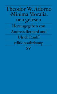 Bild vom Artikel ' Minima Moralia' neu gelesen vom Autor Theodor W. Adorno