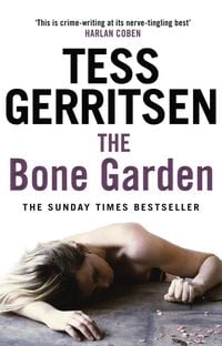 Bild vom Artikel The Bone Garden vom Autor Tess Gerritsen