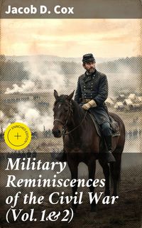 Produktbild: Military Reminiscences of the Civil War (Vol.1&2)