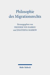 Bild vom Artikel Philosophie des Migrationsrechts vom Autor 