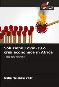 Produktbild: Soluzione Covid-19 o crisi economica in Africa
