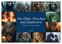 Produktbild: Von Elfen, Drachen und Zauberern - Ein Blick in fantastische Welten (Tischkalender 2026 DIN A5 quer), CALVENDO Monatskalender