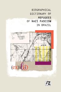 Produktbild: Biographical dictionary of refugees of nazi fascism in Brazil