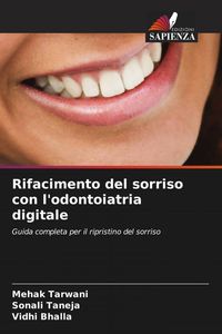 Produktbild: Rifacimento del sorriso con l'odontoiatria digitale