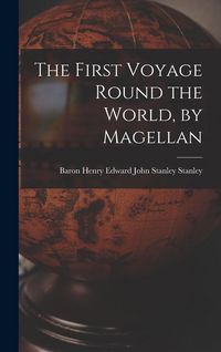 Produktbild: The First Voyage Round the World, by Magellan