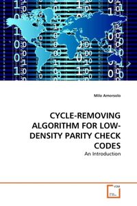 Produktbild: Amorsolo, M: Cycle-Removing Algorithm For Low-Density Parity