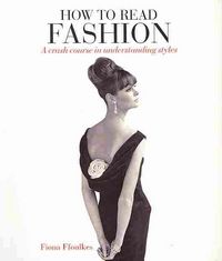 Produktbild: Ffoulkes, F: How to Read Fashion