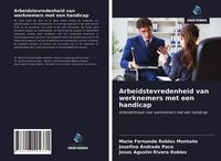 Produktbild: Arbeidstevredenheid van werknemers met een handicap
