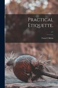 Produktbild: Practical Etiquette.; c.1