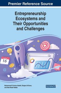 Produktbild: Entrepreneurship Ecosystems and Their Opportunities and Challenges