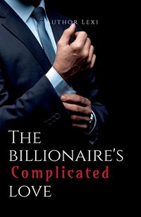 Produktbild: The Billionaire's Complicated Love