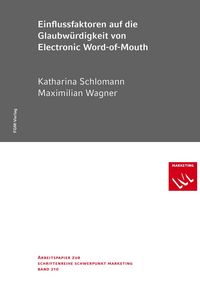 Produktbild: Einflussfaktoren auf die Glaubw&uuml;rdigkeit von Electronic-Word-of-Mouth