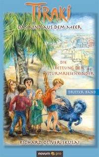 Produktbild: Tiraki, das Kind aus dem Meer - Band III