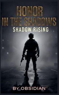 Produktbild: Honor in the Shadows - Shadow Rising