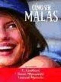 Produktbild: C&oacute;mo ser malas