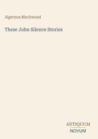 Produktbild: Three John Silence Stories