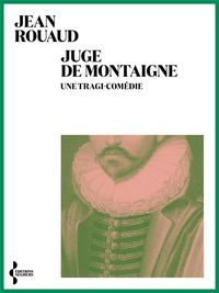 Produktbild: Juge de Montaigne : une tragi-com&eacute;die
