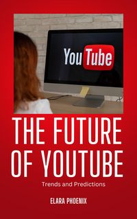 Produktbild: The Future of YouTube