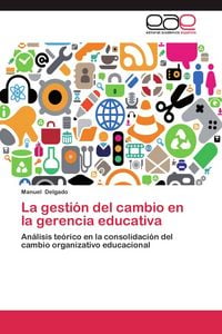 Produktbild: La gesti&oacute;n del cambio en la gerencia educativa