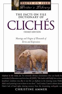 Produktbild: The Facts on File Dictionary of Cliches, Third Edition