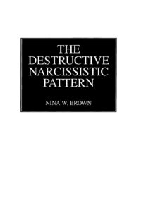 Produktbild: The Destructive Narcissistic Pattern