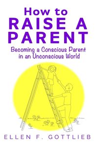 Produktbild: How to Raise A Parent