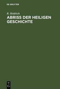 Produktbild: Abri&szlig; der Heiligen Geschichte