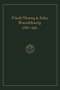 Produktbild: Verlagskatalog von Friedr. Vieweg & Sohn in Braunschweig, 1786-1911: herausgegeben aus anlass des hundertf&uuml;nfundzwanzigj&auml;hrigen bestehens der firma, g