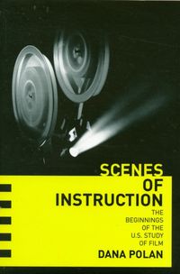 Produktbild: Polan, D: Scenes of Instruction - Beginnings of the U.S. Stu