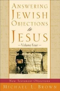 Produktbild: Answering Jewish Objections to Jesus : Volume 4