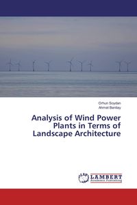 Produktbild: Analysis of Wind Power Plants in Terms of Landscape Architecture