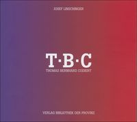 Produktbild: Josef Linschinger &ndash; T&middot;B&middot;C