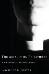 Produktbild: The Assault on Priesthood