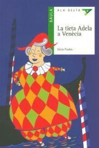 Produktbild: La tieta Adela a Ven&egrave;cia