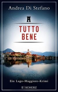 Bild vom Artikel Tutto Bene - Ein Lago-Maggiore-Krimi vom Autor Andrea Di Stefano