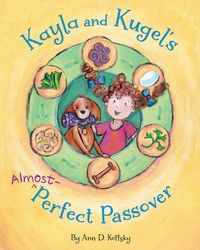 Produktbild: Kayla and Kugel's Almost-Perfect Passover