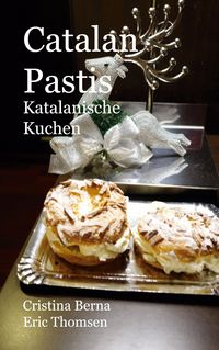 Produktbild: Catalan Pastis Katalanische Kuchen