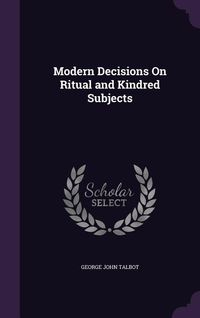 Produktbild: Modern Decisions On Ritual and Kindred Subjects