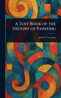Produktbild: A Text-Book of the History of Painting