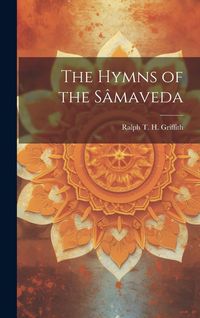 Produktbild: The Hymns of the S&acirc;maveda