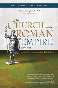 Produktbild: The Church and the Roman Empire (301-490)