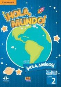 Produktbild: &iexcl;Hola, Mundo!, &iexcl;Hola, Amigos! Level 2 Student's Book Plus Eleteca
