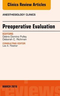 Produktbild: Preoperative Evaluation, An Issue of Anesthesiology Clinics