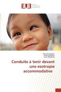 Produktbild: Conduite &agrave; tenir devant une esotropie accommodative