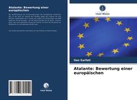 Produktbild: Atalante: Bewertung einer europ&auml;ischen