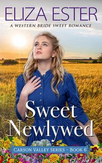 Produktbild: Sweet Newlywed (Carson Valley, #6)