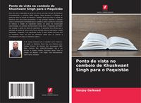 Produktbild: Ponto de vista no comboio de Khushwant Singh para o Paquist&atilde;o
