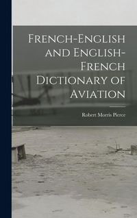 Produktbild: French-English and English-French Dictionary of Aviation