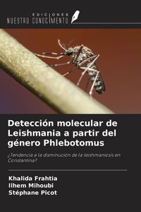 Produktbild: Detecci&oacute;n molecular de Leishmania a partir del g&eacute;nero Phlebotomus