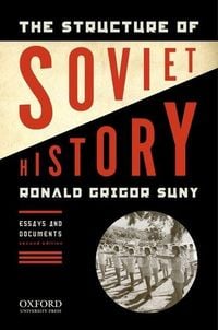 Produktbild: Grigor Suny, R: Structure of Soviet History